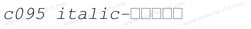 c095 italic字体转换